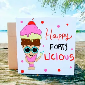 40th Birthday Card, Forty and Fabulous, Happy Forty-licious Greeting