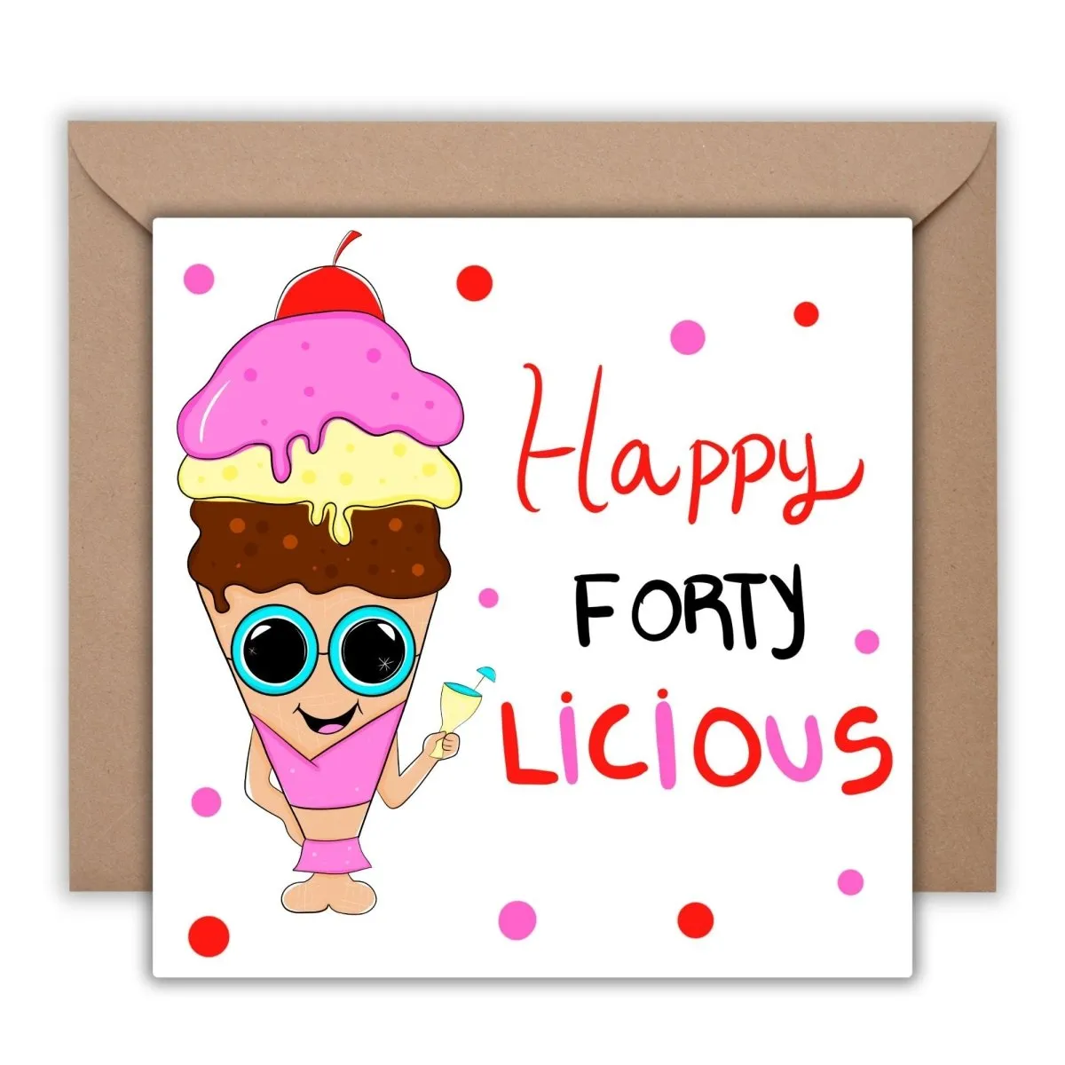 40th Birthday Card, Forty and Fabulous, Happy Forty-licious Greeting