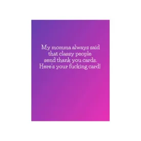 Here's your fucking thank you card | Greeting Card