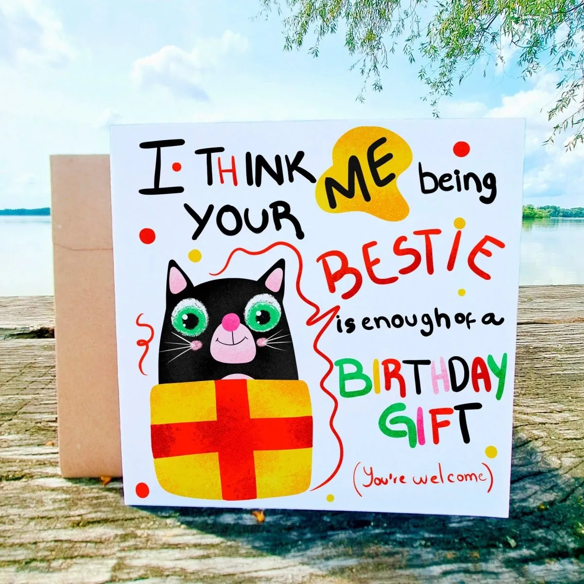 Me Being Your Bestie Is Enough Of A Birthday Gift, Funny Cat Birthday Card, Best Friend Birthday Card, Kitty Personalized Card