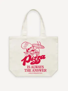 Pizza Is Always The Answer Tote Bag