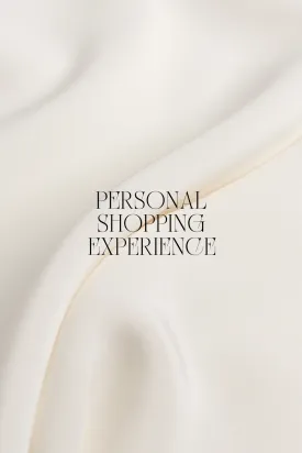 YOUR PERSONAL SHOPPING EXPERIENCE